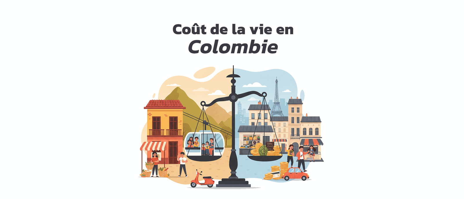 Coût de la vie en Colombie : Vraiment moins cher qu'en France ?
